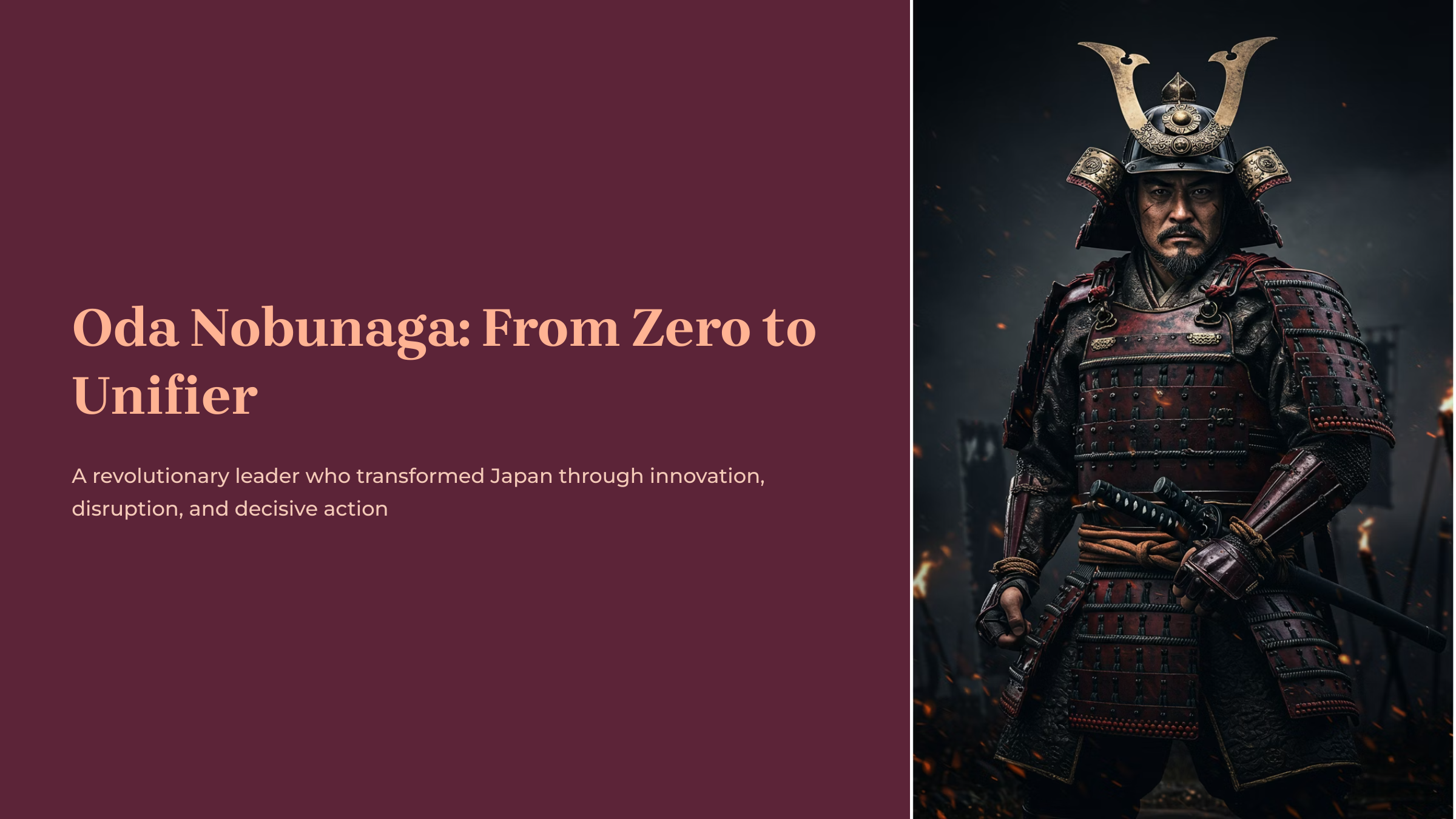 Oda Nobunaga: From Zero to Unifier – A Tech-Savvy Take